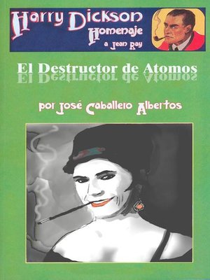 cover image of Harry Dickson y el destructor de átomos